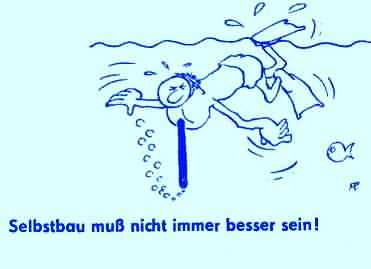 Selbstbau mu nicht immer besser sein!